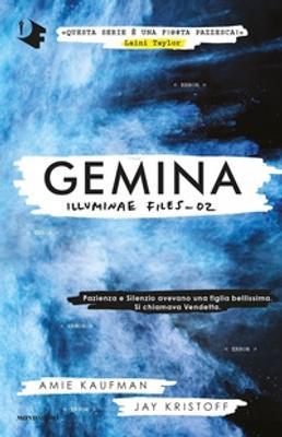 Amie Kaufman, Jay Kristoff: Gemina (Paperback, italiano language, Mondadori)