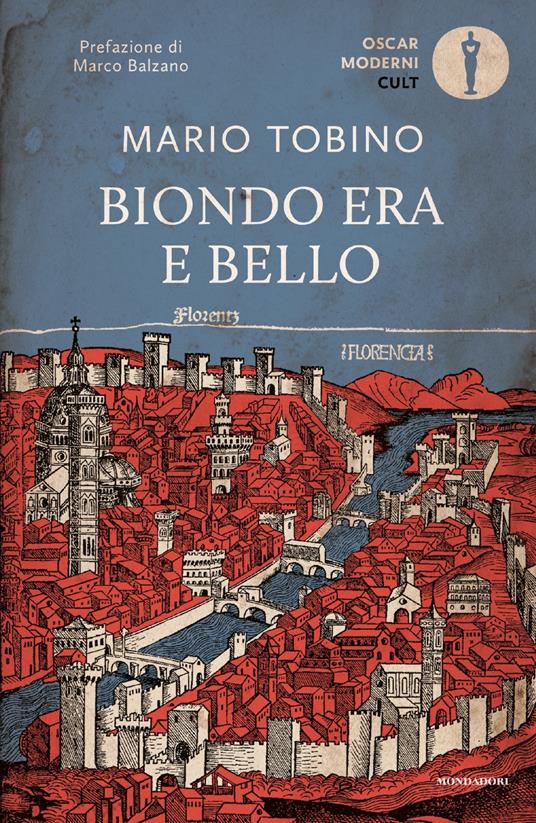 Mario Tobino: Biondo era e bello (Italian language, 1974, Mondadori)