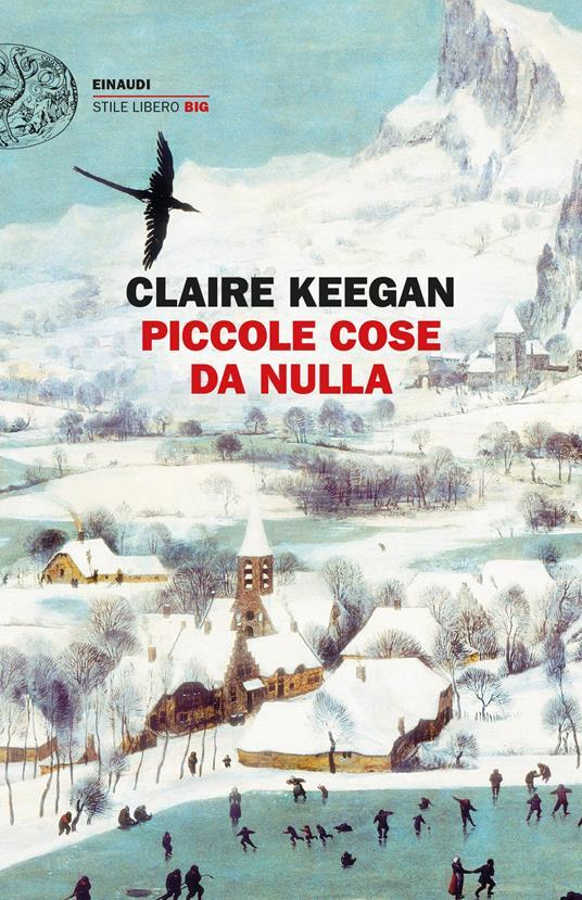 Claire Keegan: Piccole cose da nulla (Italiano language, Einaudi)