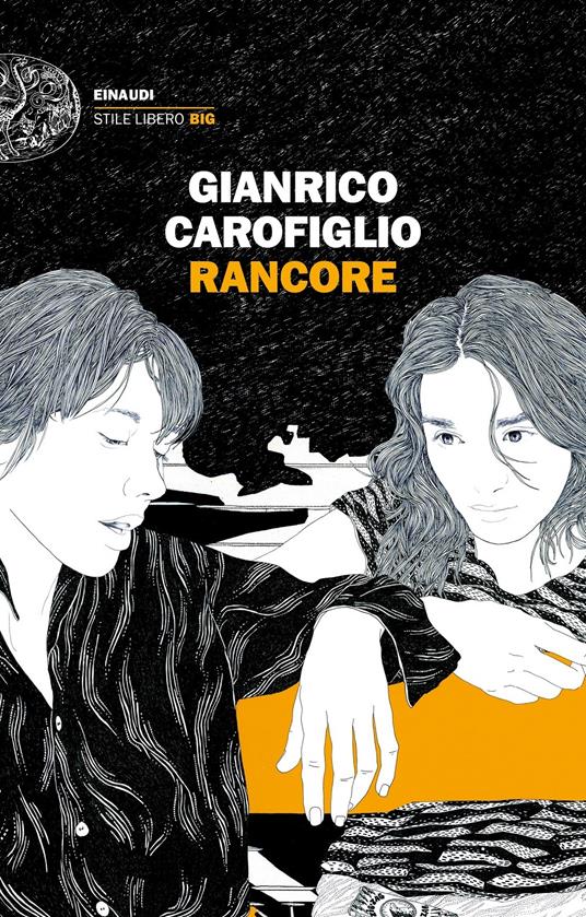 Gianrico Carofiglio: Rancore (Italiano language, 2022, Einaudi)