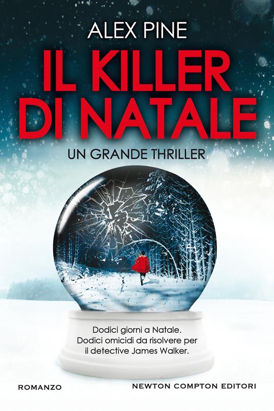 Alex Pine: Il killer di Natale (Italiano language, Newton Compton editori)