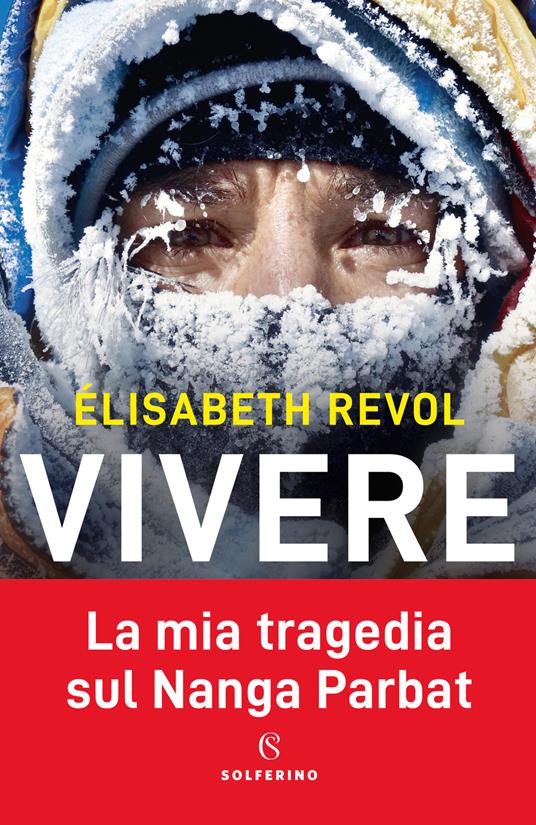 Élisabeth Revol: Vivere (Italiano language, Solferino)