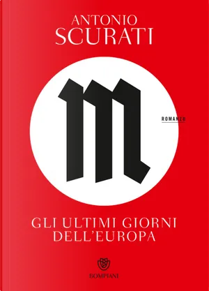 Antonio Scurati: M. (Paperback, Italiano language, 2022, Bompiani)