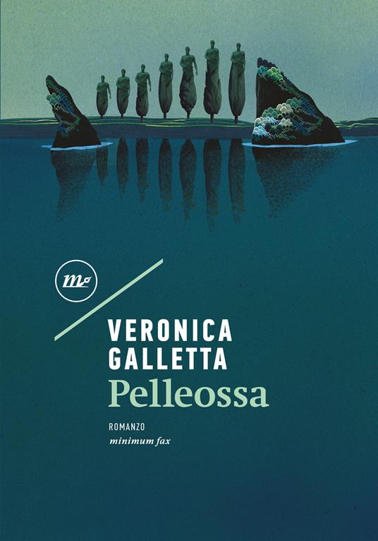 Veronica Galletta: Pelleossa (Paperback, minimum fax)