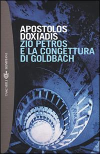 Apostolos Doxiadis: Zio Petros e la congettura di Goldbach (Italiano language, Bompiani)