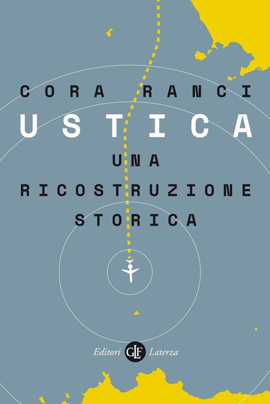 Cora Ranci: Ustica. Una ricostruzione storica (Italiano language)