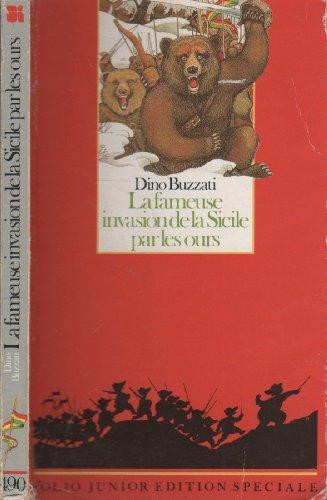Dino Buzzati: La Fameuse invasion de la Sicile par les ours (French language, Éditions Gallimard)