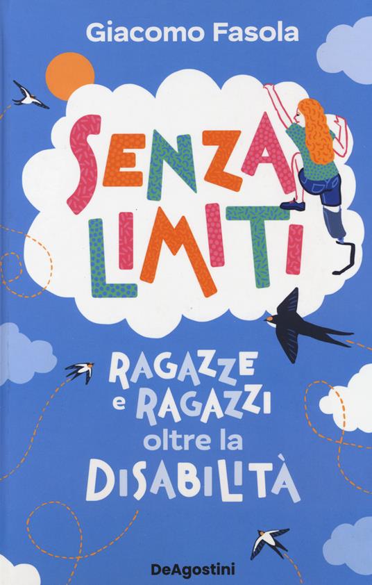 Giacomo Fasola: Senza limiti (Italiano language, De Agostini)