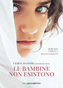 Ukmina Manoori, Stéphanie Lebrun: Le bambine non esistono (Italiano language, Libreria Pienogiorno)