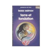 Isaac Asimov: Terre et fondation (French language, 1987, Denoël)