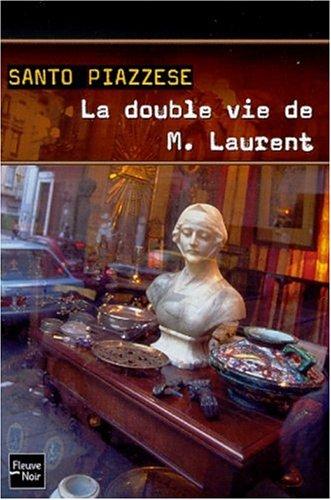 Santo Piazzese: La Doppia Vita di M. Laurent (Paperback, French language, 2002, Fleuve noir)