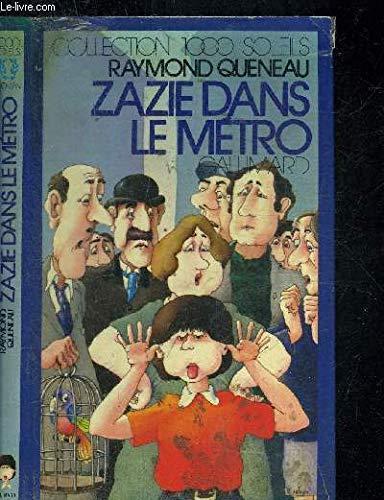 Raymond Queneau: Zazie dans le métro (French language, 1977, Éditions Gallimard)