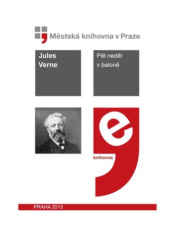 Jules Verne: Pět neděl v baloně (Czech language, 2013, Městská knihovna v Praze)