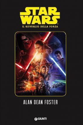 Alan Dean Foster: Il risveglio della forza. Star Wars (Italian language, 2016)