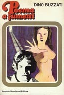 Dino Buzzati: Poema a fumetti. (Italian language, 1969, A. Mondadori)