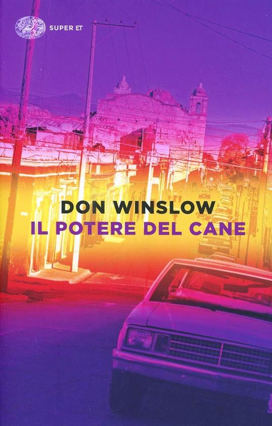 Don Winslow: Il potere del cane (Paperback, Italian language, 2014, Einaudi)