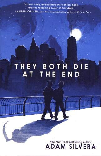 Adam Silvera: They Both Die at the End (Paperback, 2017, HarperTeen)