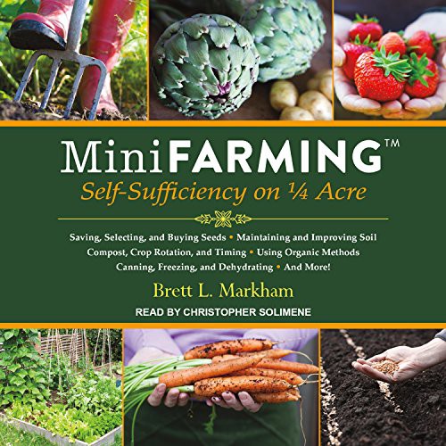 Christopher Solimene, Brett L. Markham: Mini Farming (AudiobookFormat, 2017, Tantor Audio)