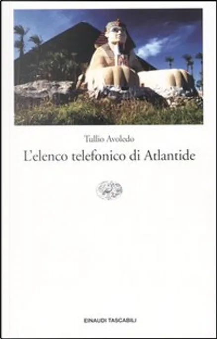 Tullio Avoledo: L'Elenco Telefonico Di Atlantide (Paperback, italiano language, 2003, Einaudi)