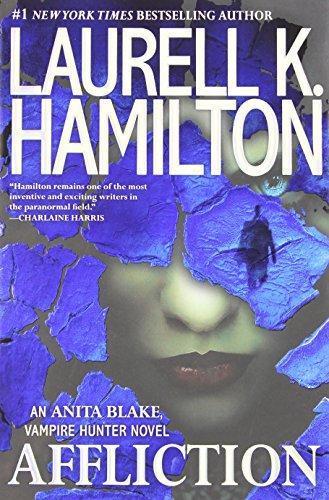 Laurell K. Hamilton: Affliction (2013)