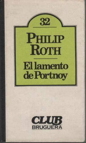 Philip Roth: El lamento de Portnoy (Spanish language, 1980)