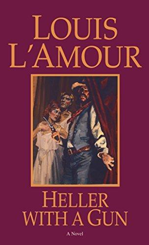 Louis L'Amour: Heller with a gun (1981)