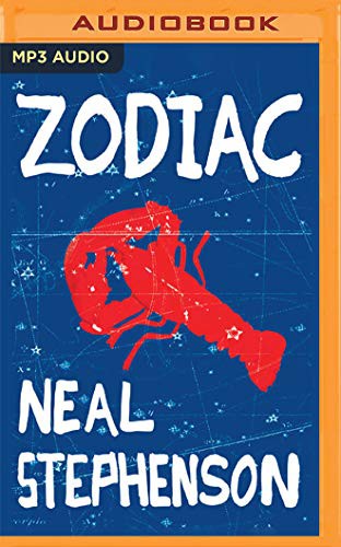 Ax Norman, Neal Stephenson: Zodiac (AudiobookFormat, 2020, Audible Studios on Brilliance Audio, Audible Studios on Brilliance)