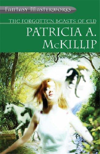 Patricia A. McKillip: Forgotten Beasts of Eld (Paperback, 2005, GOLLANCZ (ORIO))