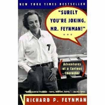 Ralph Leighton, Richard P. Feynman: Surely You're Joking, Mr. Feynman (1997)