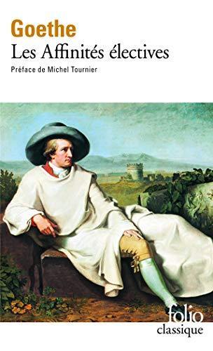 Johann Wolfgang von Goethe: Les Affinités électives (French language, 1980)