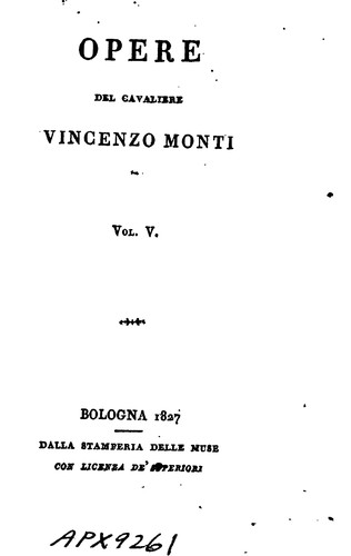 Vincenzo Monti , Homer, Francesco Cassi: Opere (Italian language, 1827, Stamperia delle muse)