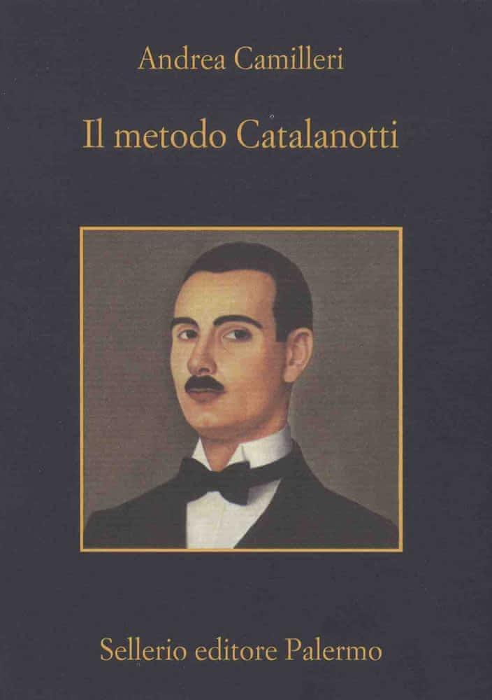 Andrea Camilleri: Il metodo Catalanotti (Italian language, 2018)