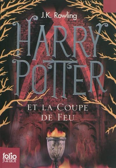 J. K. Rowling: Harry Potter et la coupe de feu (French language, 2015)