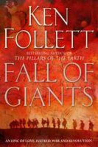 Ken Follett: Fall of Giants (Paperback, 2011, Penguin Books)