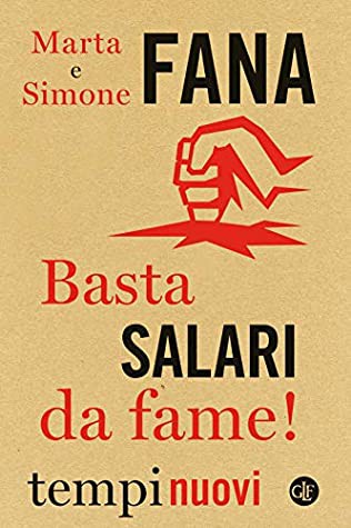 Marta Fana, Simone Fana: Basta salari da fame! (AudiobookFormat, Italian language, 2019, Laterza)