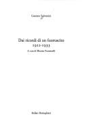 Gaetano Salvemini: Dai ricordi di un fuoruscito (Italian language, 2002, Bollati Boringhieri)