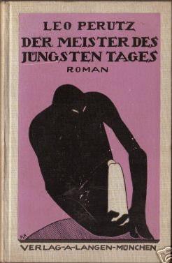 Leo Perutz: Meister des jüngsten Tages (Hardcover, German language, 1923, Albert Langen)