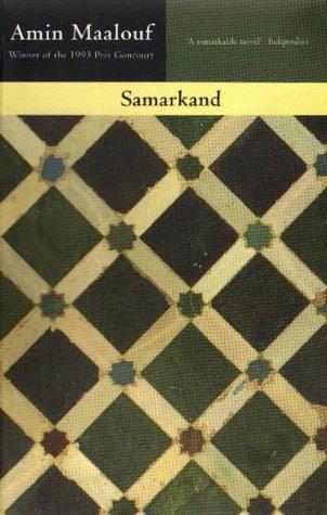 Amin Maalouf: Samarkand (1994, Abacus)