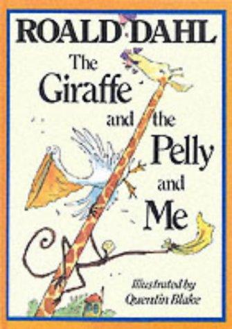 Roald Dahl: The giraffe and the pelly and me (1985, Cape)