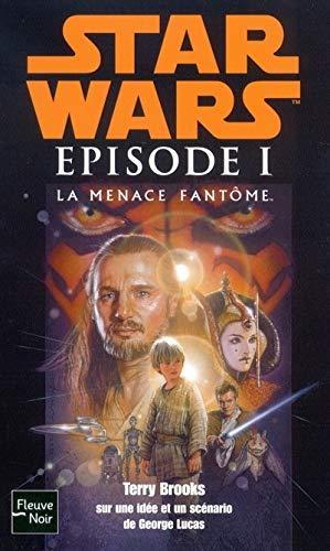 Terry Brooks: La menace fantôme (French language, 1999)