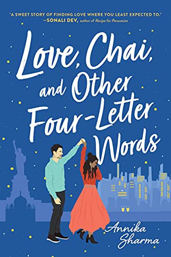 Annika Sharma: Love, Chai, and Other Four-Letter Words (Paperback, 2021, Sourcebooks Casablanca)