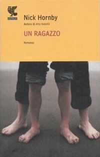 Nick Hornby: Un Ragazzo (Paperback, Italian language, 2002, I Tascabili Degli Editori Associati)