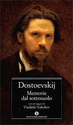 Fëdor Dostoevskij: Memorie dal sottosuolo (Paperback, Italian language, 2008, Arnoldo Mondadori editore)