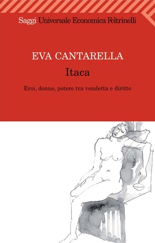 Eva Cantarella: Itaca (Paperback, Italiano language, Feltrinelli)