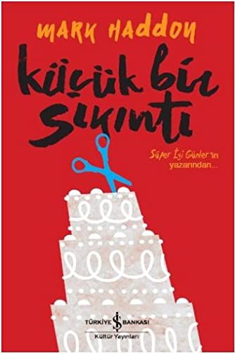 Mark Haddon: Kücük Bir Sikinti (Paperback, Is Bankasi Kültür Yayinlari)