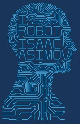 Isaac Asimov, Mark Zug, Harlan Ellison: I, Robot (Paperback, 2013, HarperCollins Publishers Limited)