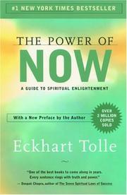 Eckhart Tolle: The Power of Now (2004, New World Library)