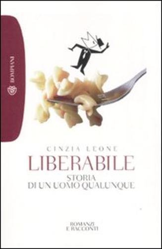 Cinzia Leone: Liberabile (Paperback, italiano language, 2019, Bompiani)