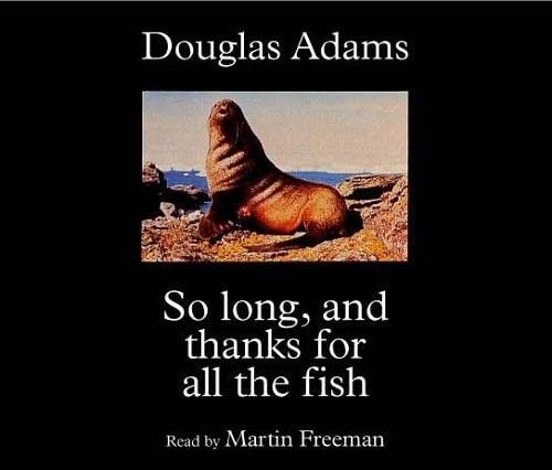 Douglas Adams: So Long and Thanks for All the Fish (AudiobookFormat, 1848, Bolinda/Macmillan audio)