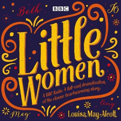 Louisa May Alcott, Louisa May Alcott: Little Women (AudiobookFormat, 2017, BBC Audio, BBC Books)